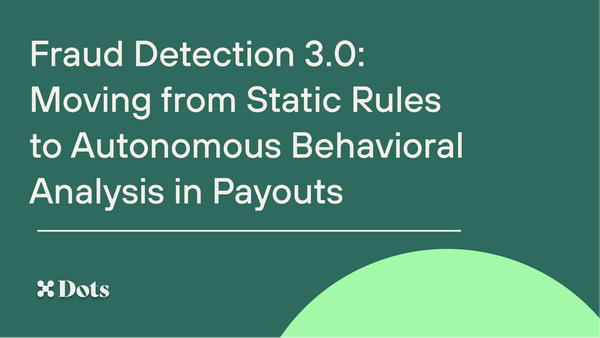 Fraud Detection 3.0: Moving from Static Rules to Autonomous Behavioral Analysis in Payouts