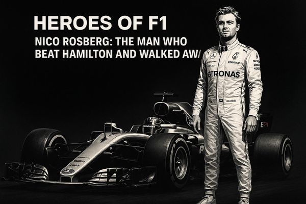 Heroes of F1: Nico Rosberg: The Man Who Beat Hamilton and Walked Away