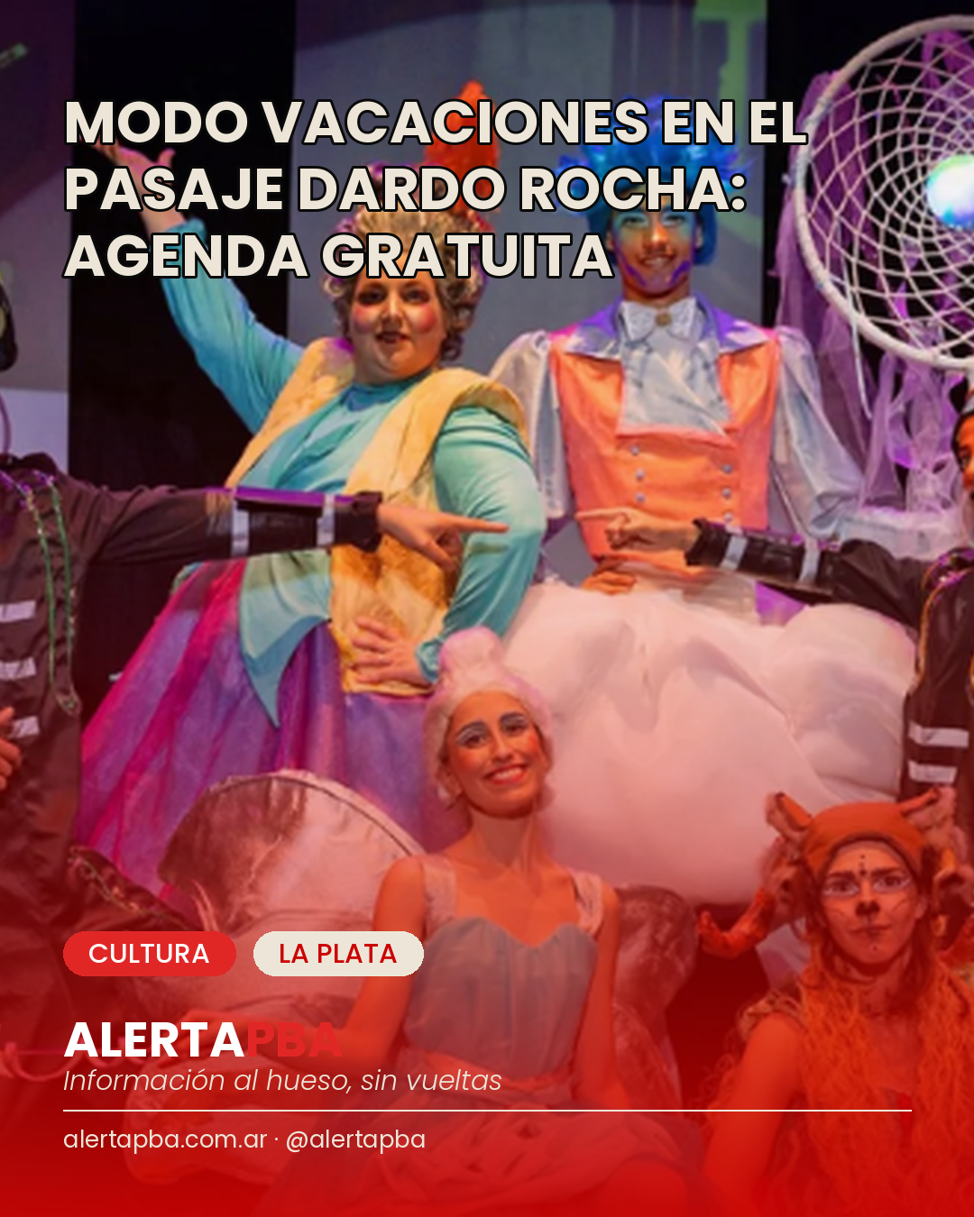 Vacaciones de invierno: agenda gratuita en el Pasaje Dardo Rocha