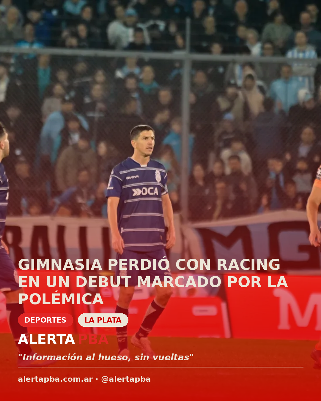 Gimnasia perdió con Racing en un debut marcado por las polémicas y la bronca con el arbitraje