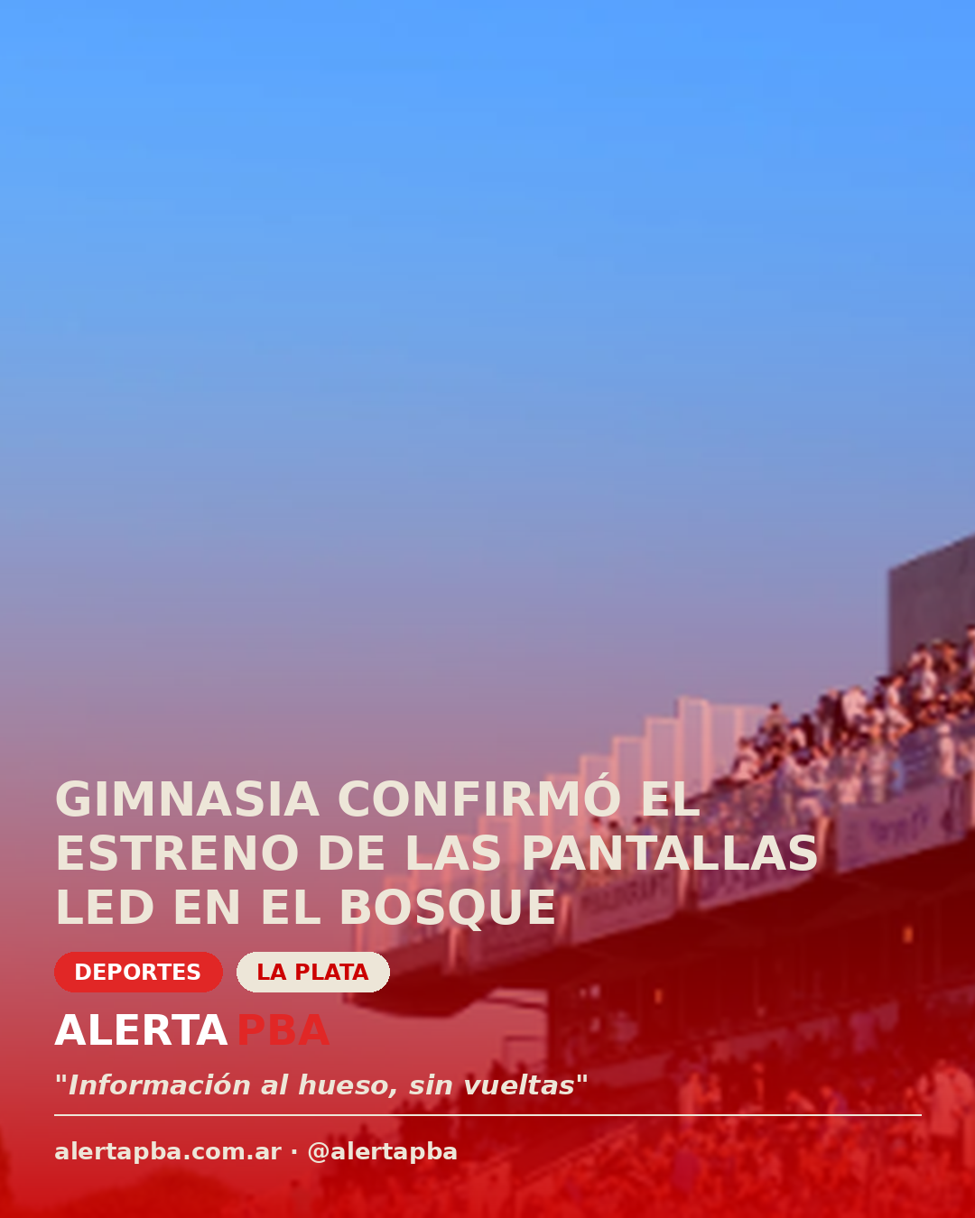 Gimnasia confirmó cuándo se estrenarán las pantallas gigantes en el Bosque