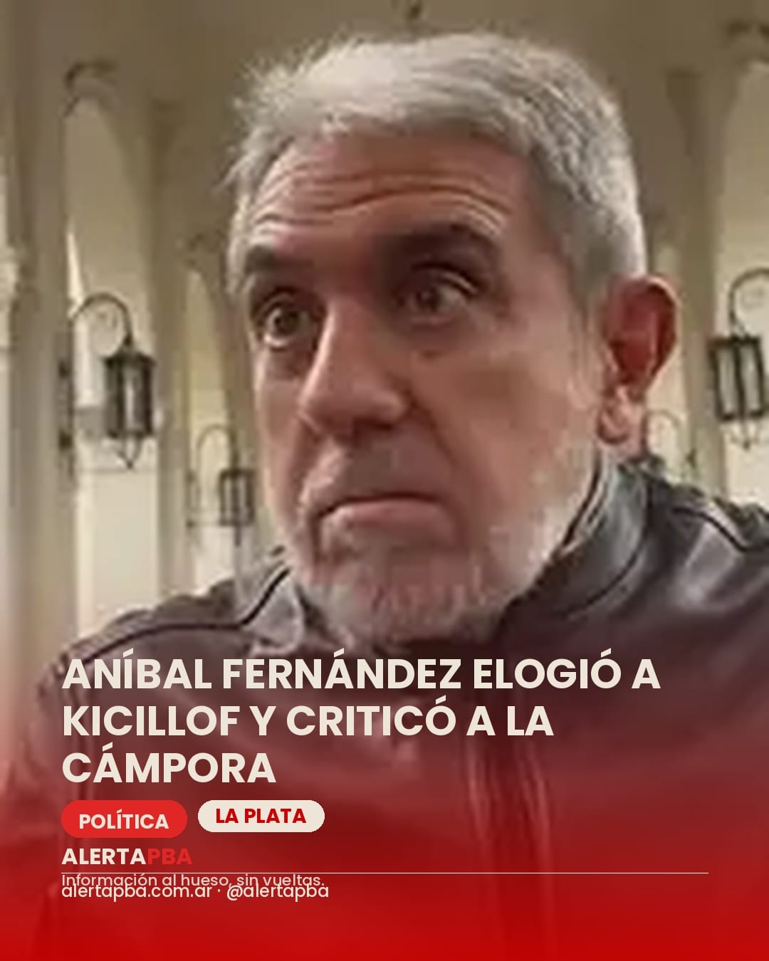 En La Plata, Aníbal Fernández elogió a Kicillof y cuestionó a La Cámpora