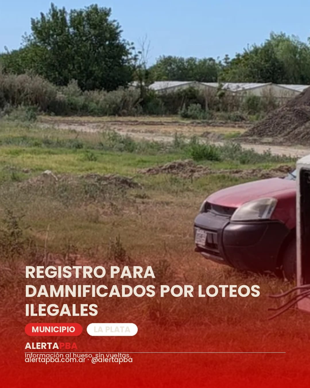 La Plata abre un registro para compradores afectados por loteos ilegales