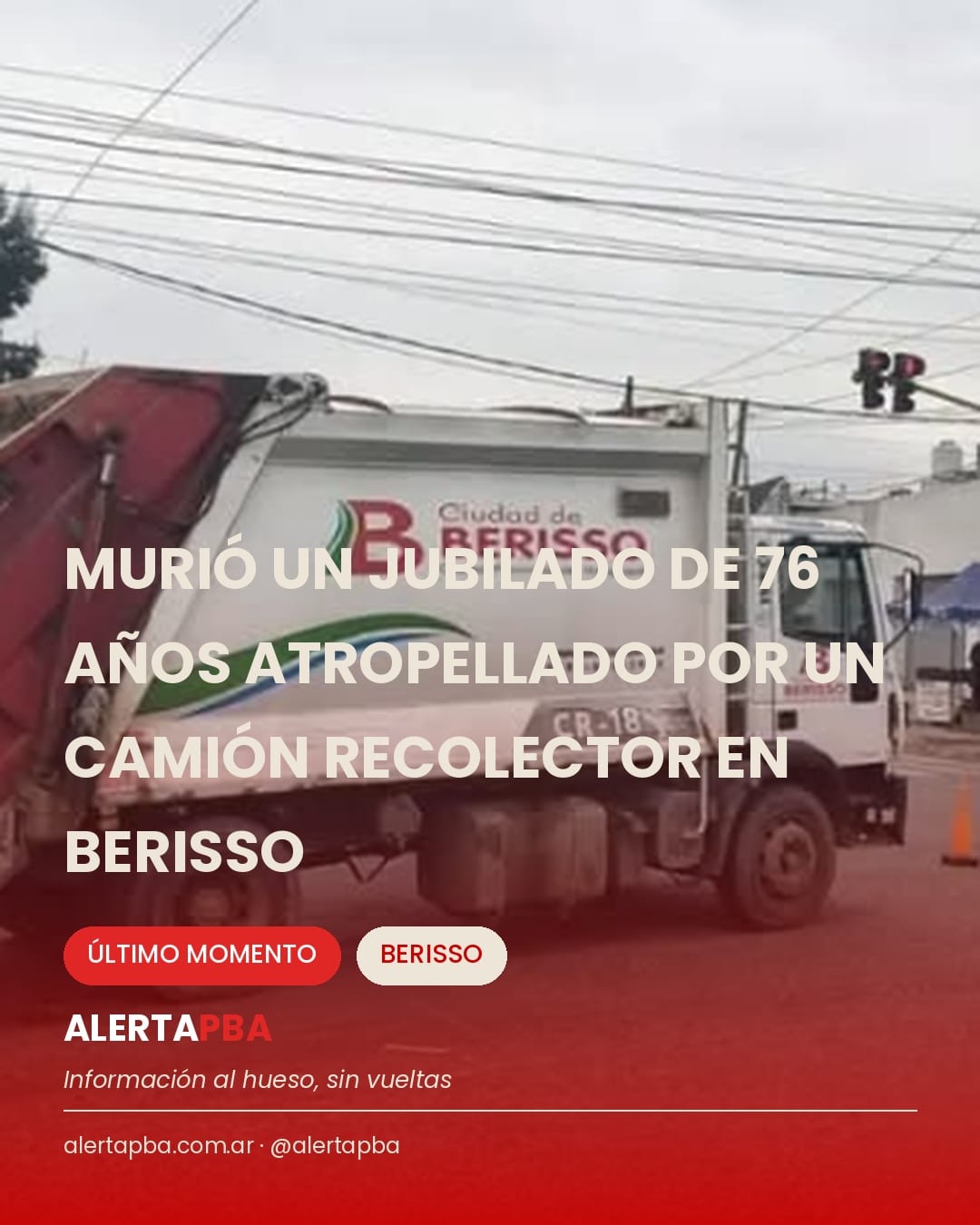 Murió un jubilado de 76 años atropellado por un camión recolector en Berisso