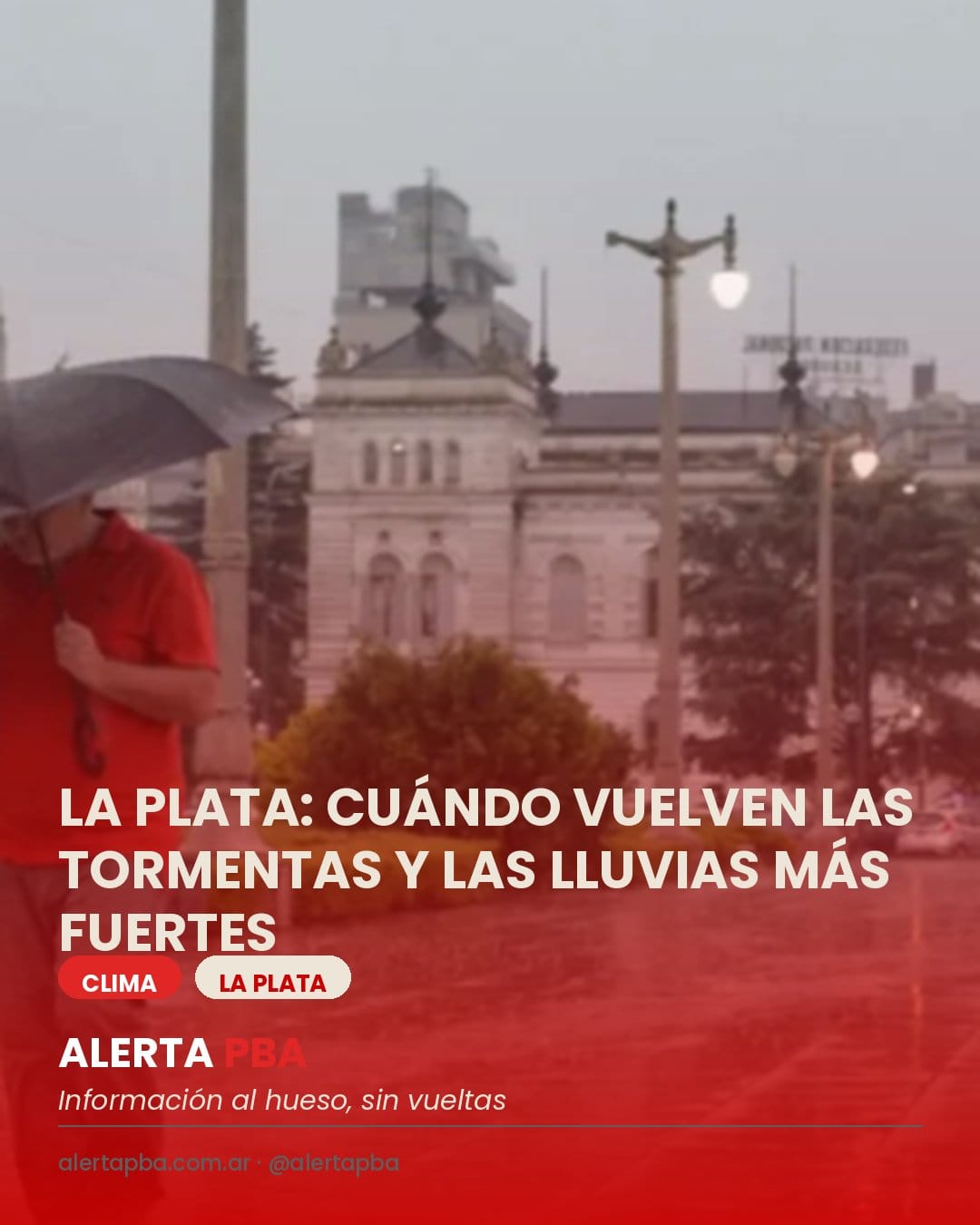 La Plata: cuándo vuelven las tormentas y cuándo serán las lluvias más intensas