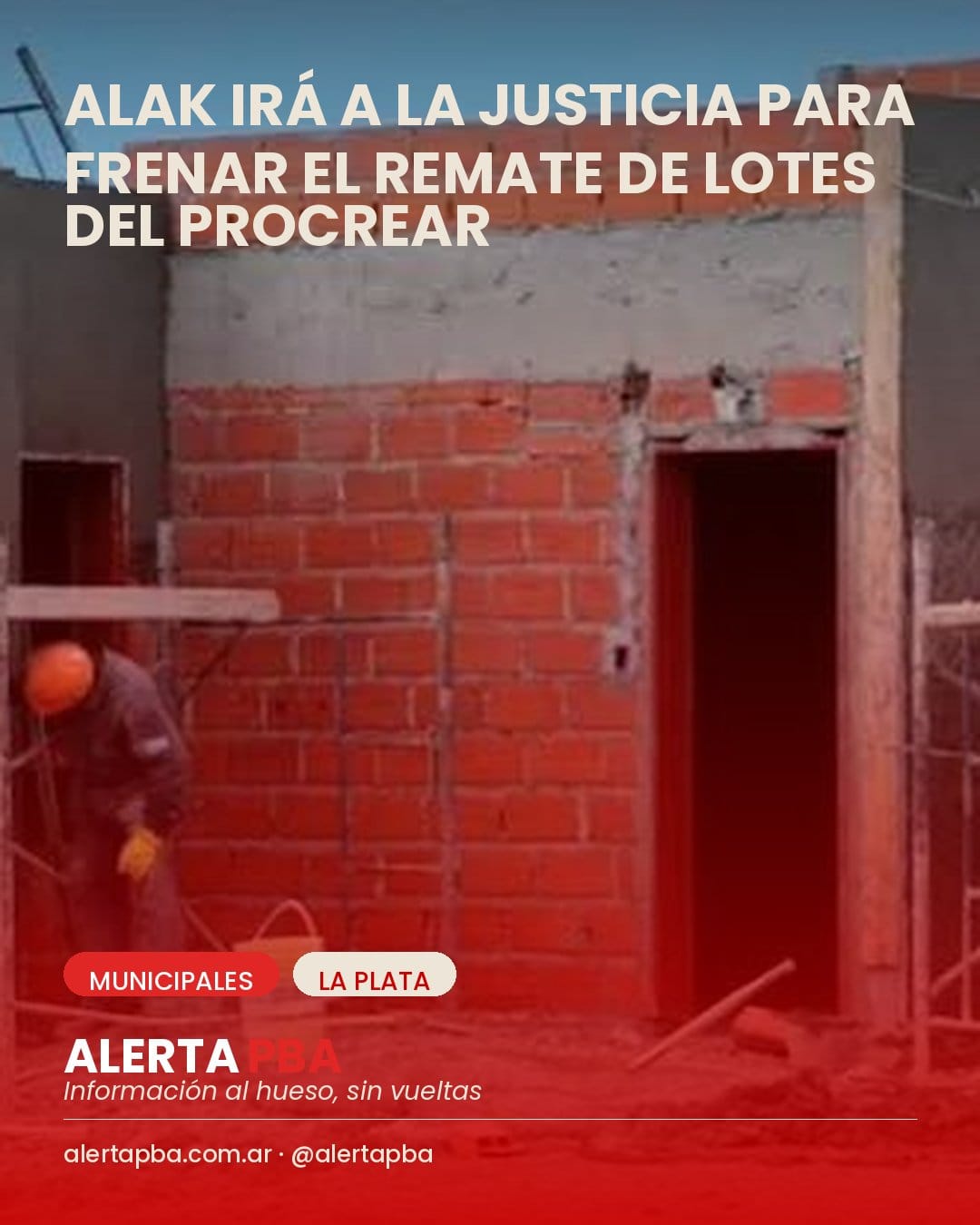La Municipalidad de La Plata irá a la Justicia para frenar el remate de lotes del Procrear