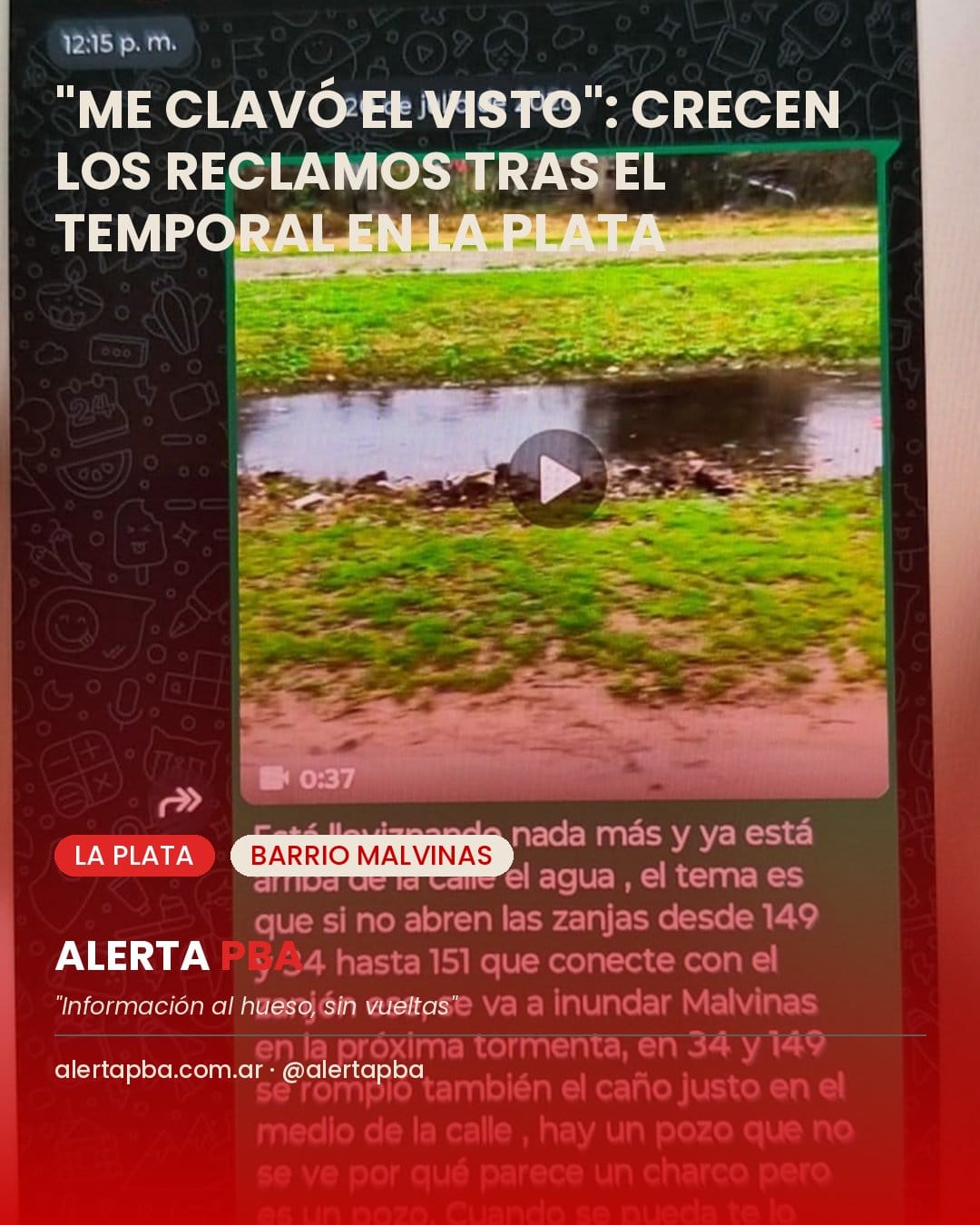 "Me clavó el visto el delegado": crecen los reclamos por falta de respuestas tras el temporal en La Plata