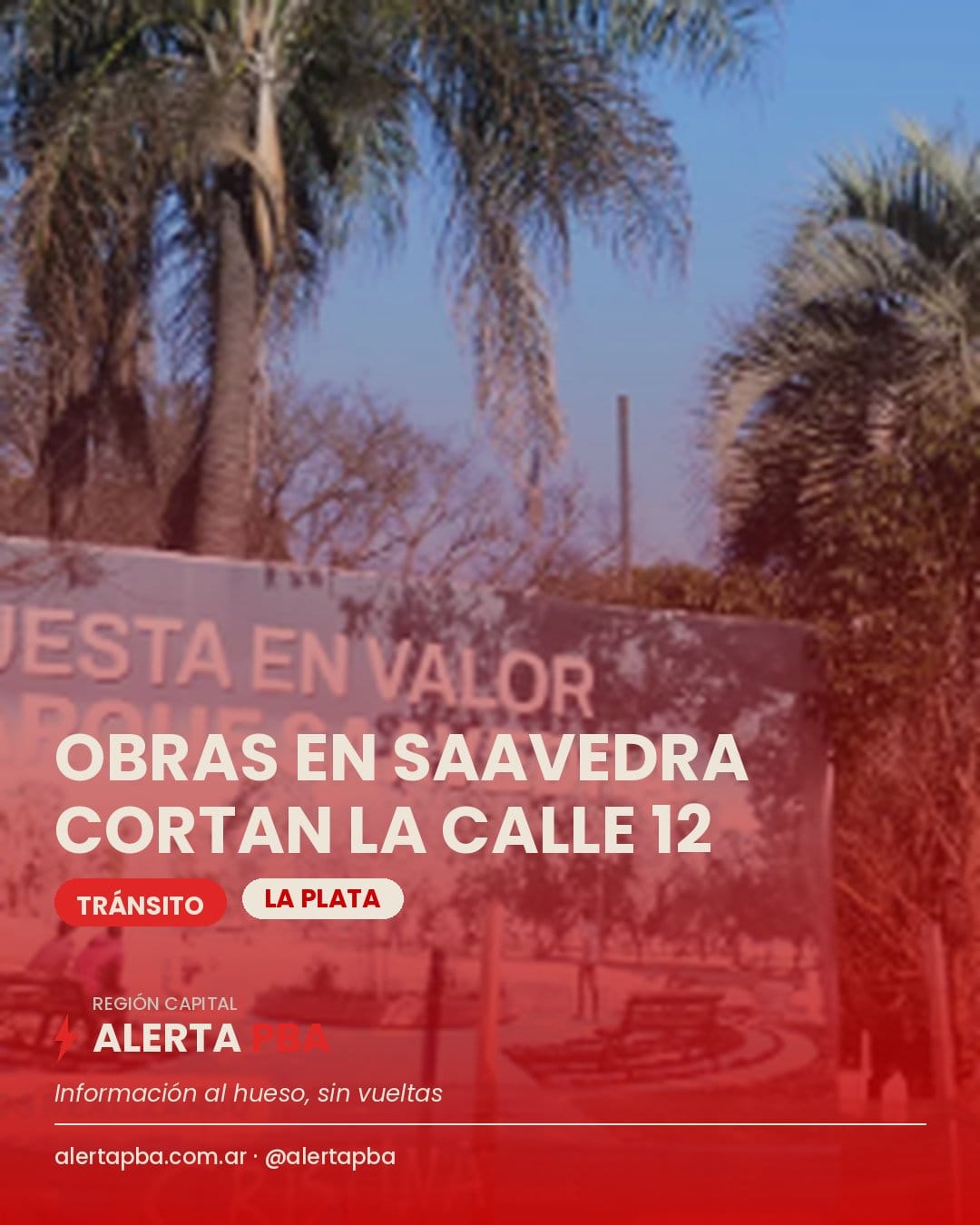 Cortes en calle 12 por obras en el Parque Saavedra