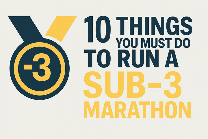 Stylised graphic featuring the Sub-3 medal logo and bold lettering: "10 things you must do to run a sub-3 marathon" on a light silver background.