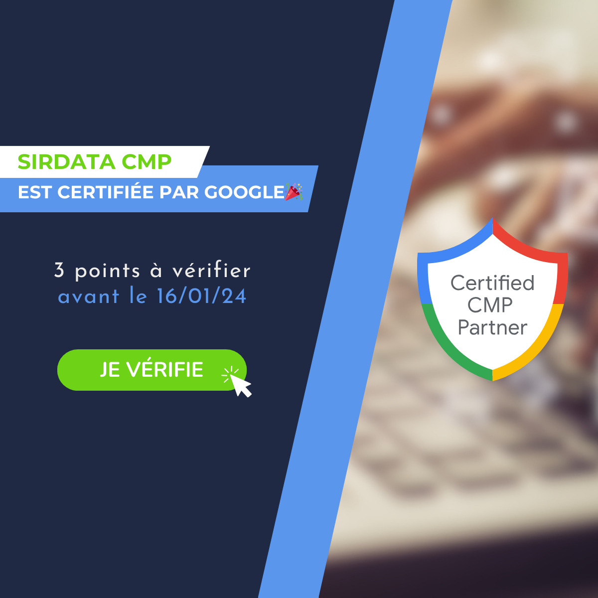 Sirdata CMP conforme aux exigences de Google concernant la gestion du consentement !
