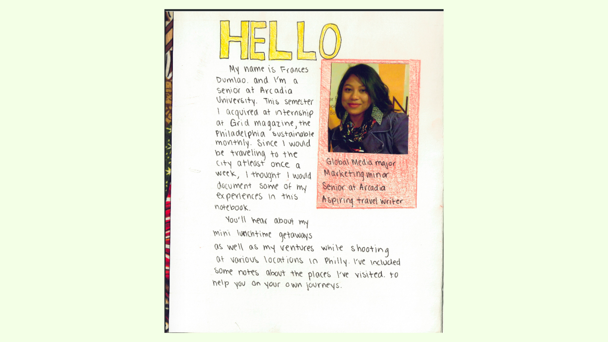An intro page to the diary, with a photo of Frances identifying herself as "global media major, marketing minor, senior at arcadia, aspiring travel writer"