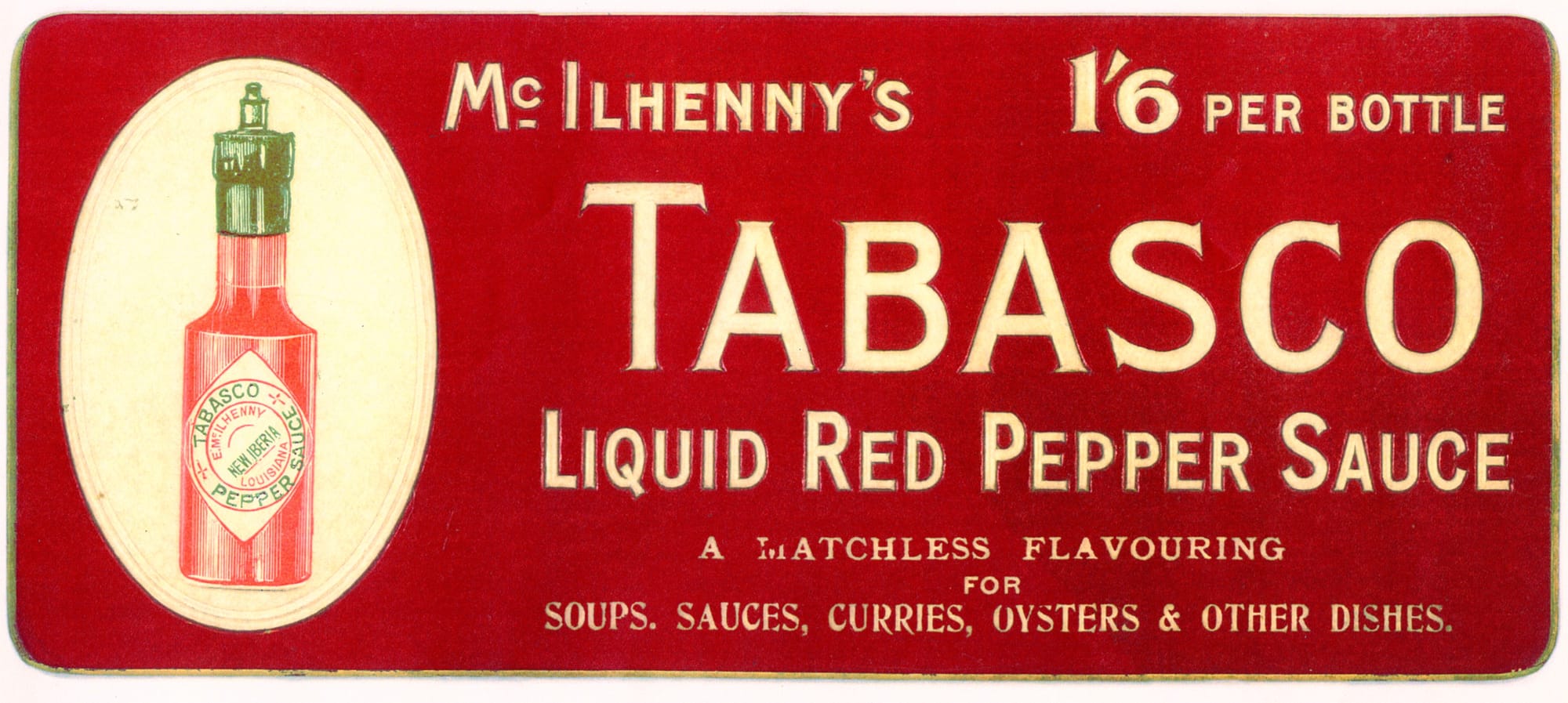 A red sign with a bottle of Tabasco and advertising slogans, circa 1905.