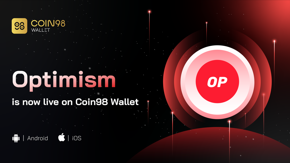 Optimism available on Coin98 Wallet, expanding Layer2 options for users
