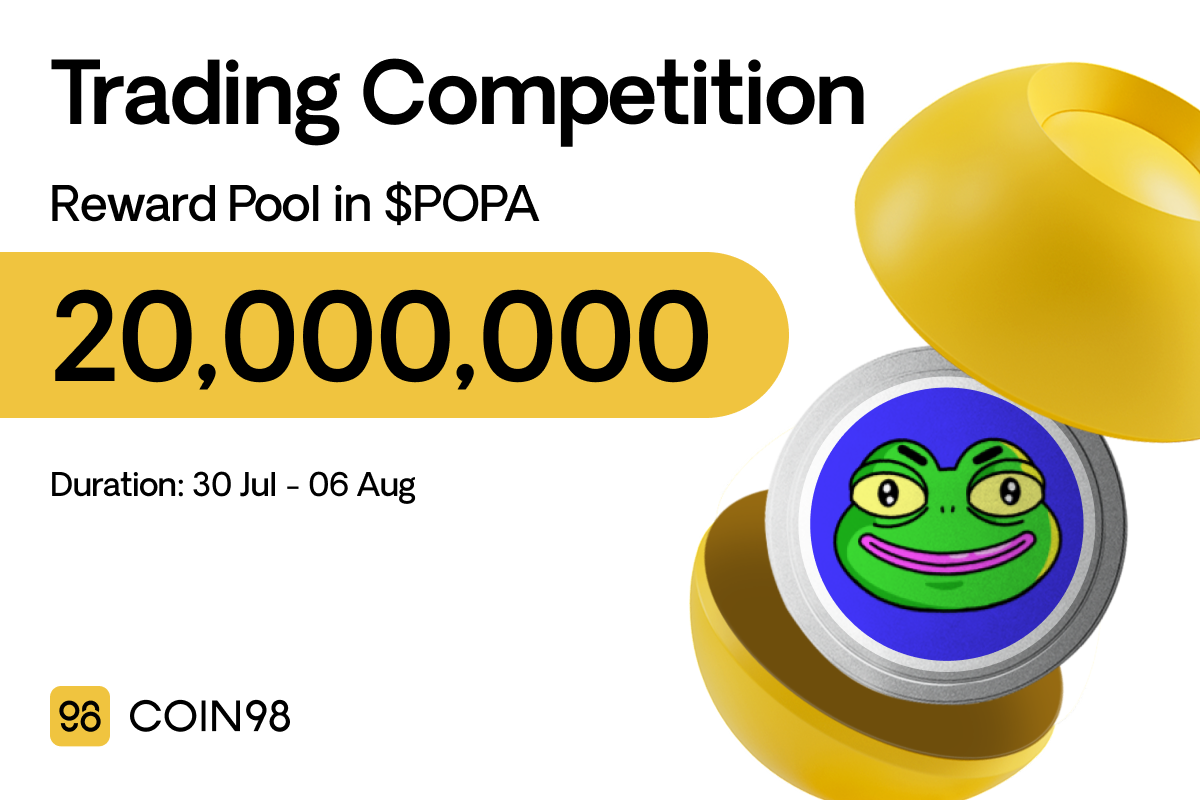 Coin98 Trading Competition: Swap & Share 20 Million $POPA