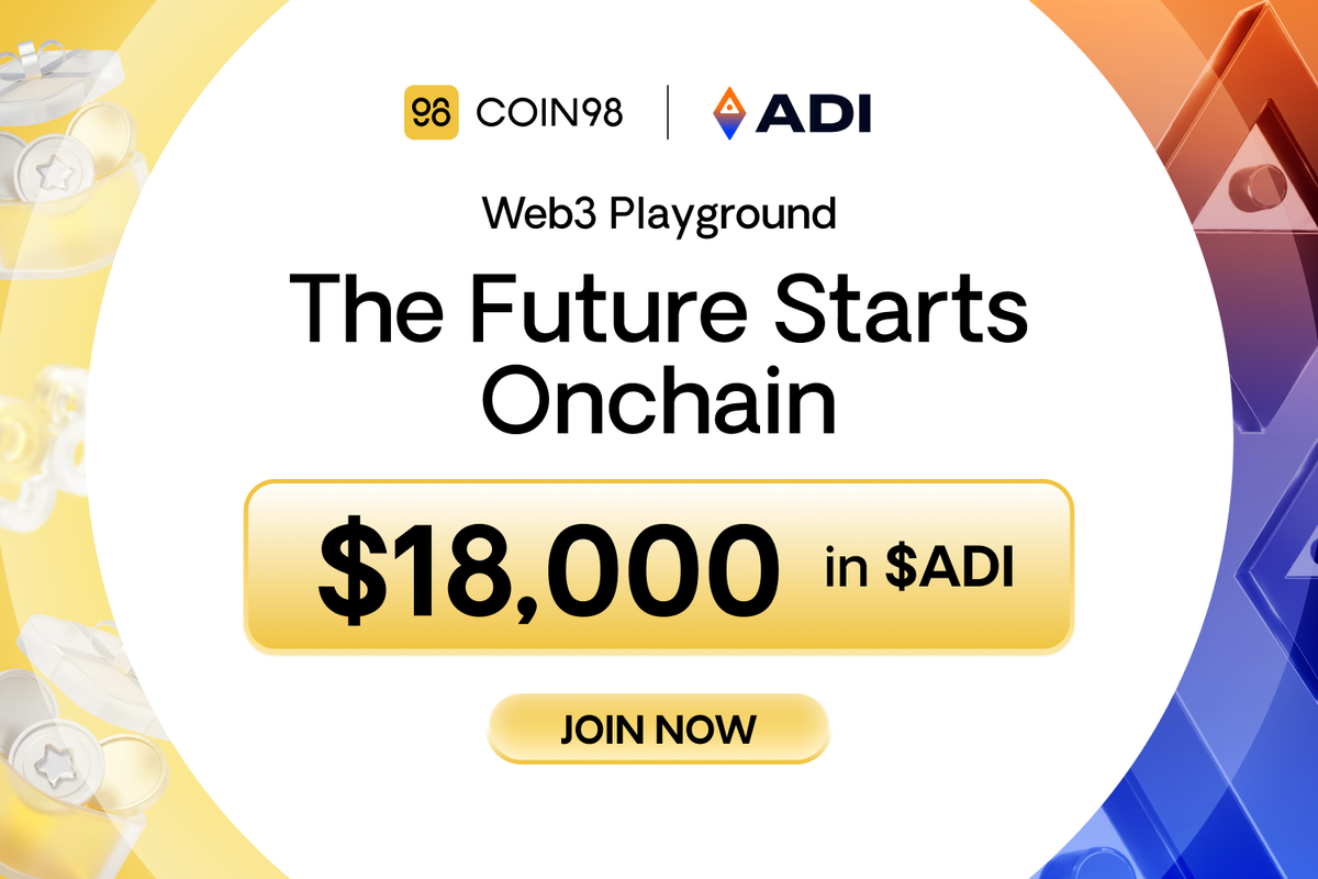 Coin98 x ADI Chain: The Future Starts Onchain — Join & Share $18,000 in Rewards