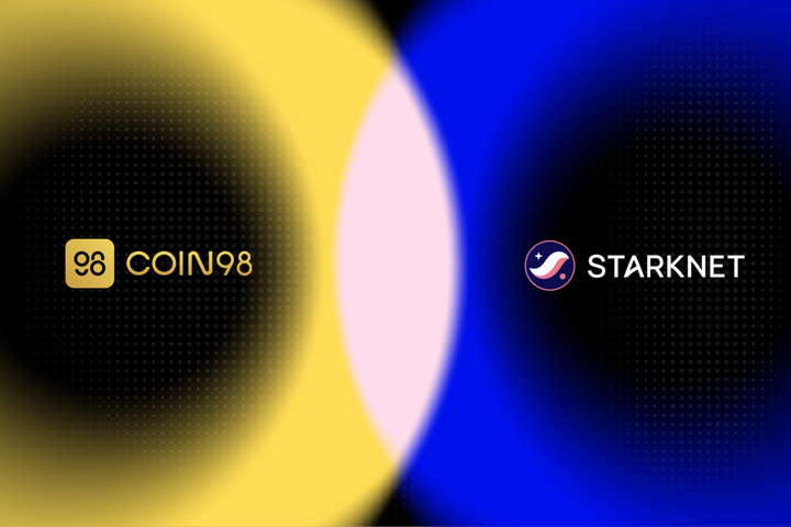 Coin98 Integrates Starknet, Enriching Layer 2 Options for Coin98 Users