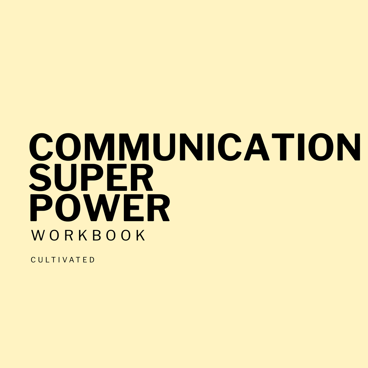 Communication Superpower