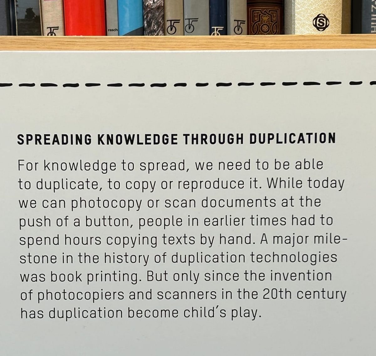 A captured commonplace entry about spreading knowledge through duplication from the Technology Museum, Berlin