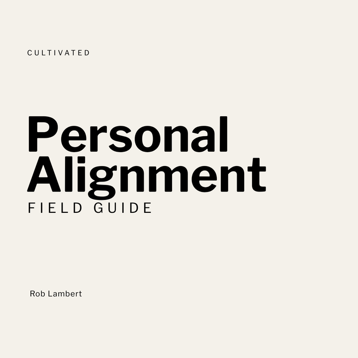 The Personal Alignment Field Guide
