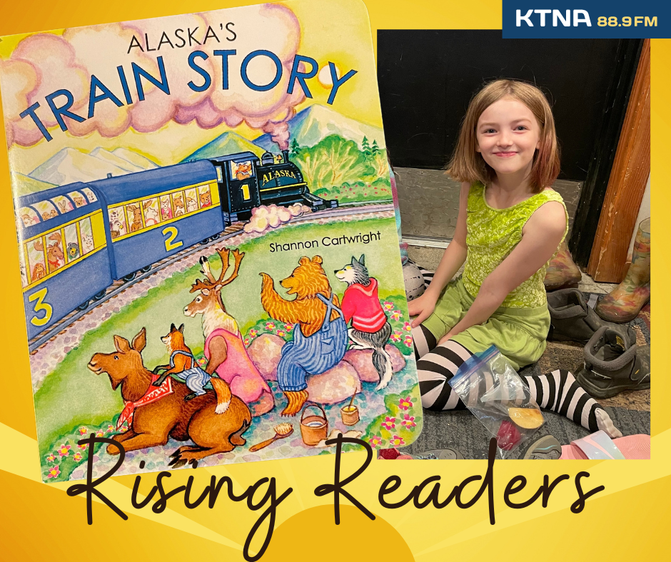 Rising Readers - September 2nd, 2023, Alaska's Train Story - Read by Soleil Merritt