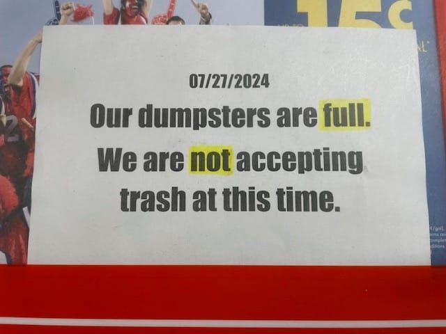 Notice of full trash containers at the Trapper Creek Transfer Station, July 2024
