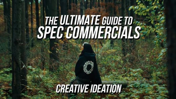 What is a Spec Commercial and Should You Make One?