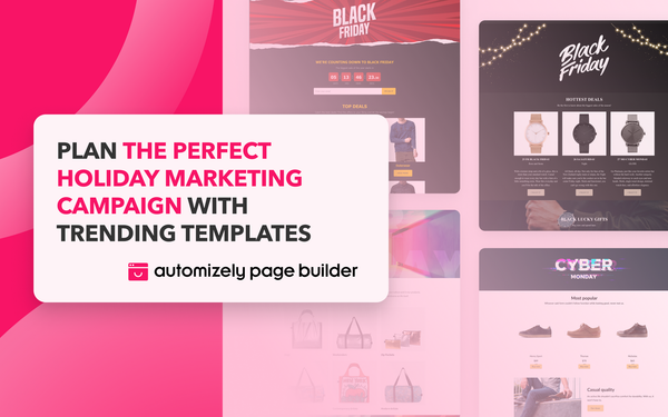 Trending page templates to kickstart your holiday campaigns