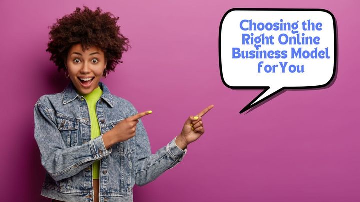 THE BEST ONLINE BUSINESS MODELS FOR BEGINNERS AND SIDE HUSTLERS