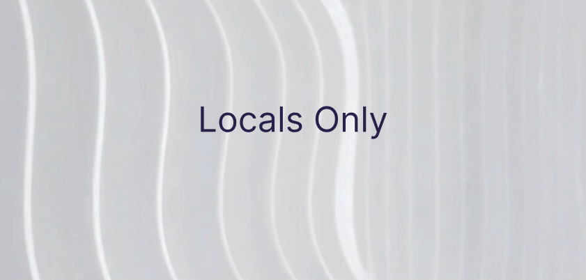 Locals Only