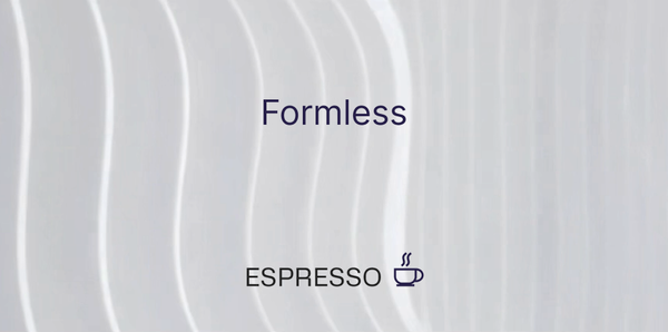 Formless