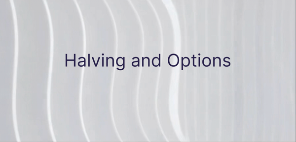 Halving and Options
