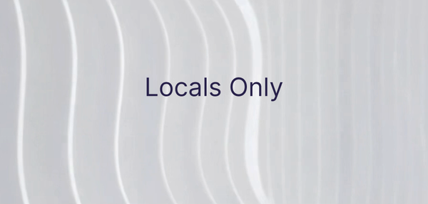 Locals Only