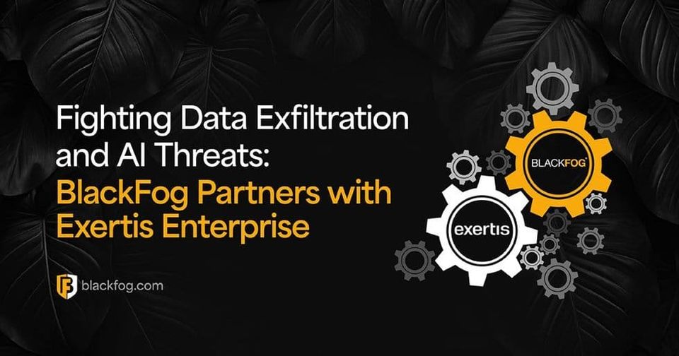 BlackFog announces distribution partnership with Exertis Enterprise