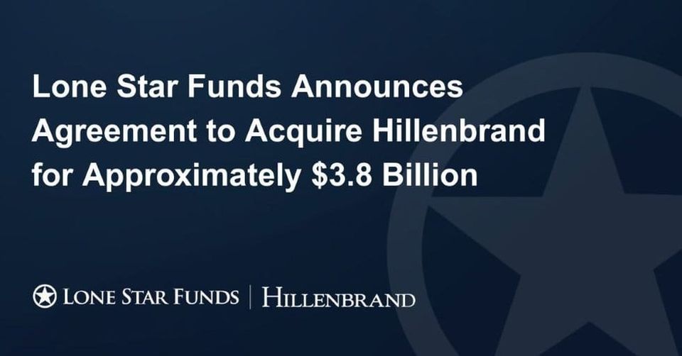 Lone Star Funds acquires Hillenbrand for $32.00 per share