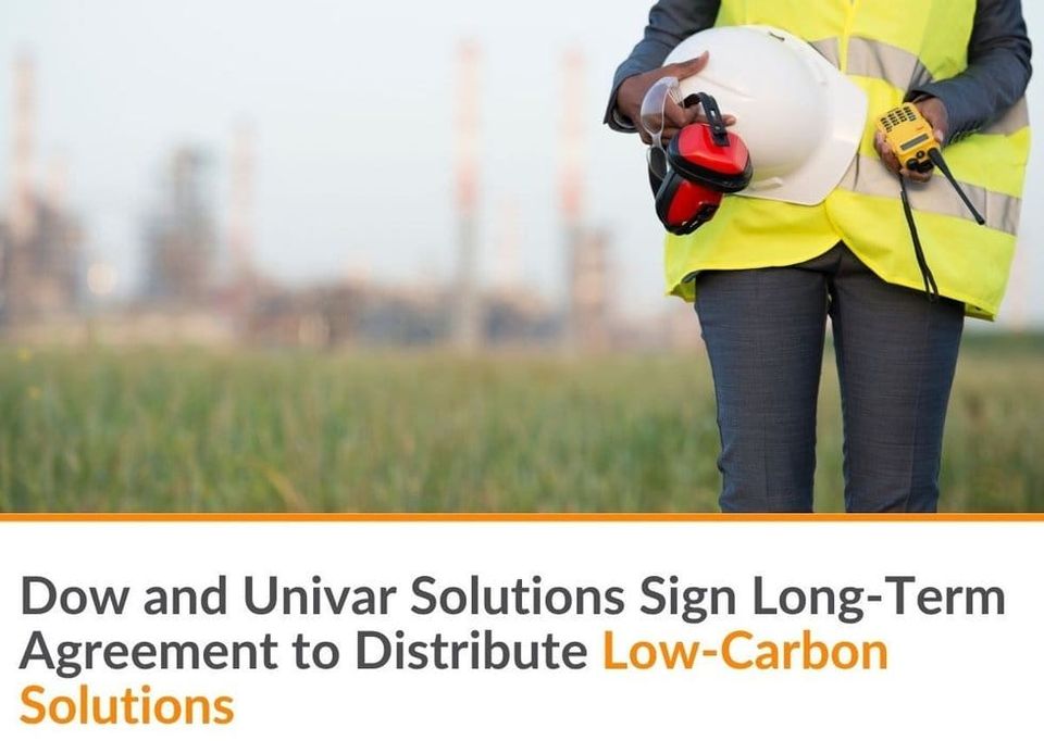 Dow and Univar Solutions announce long-term agreement to distribute Dow’s Decarbia low-carbon products