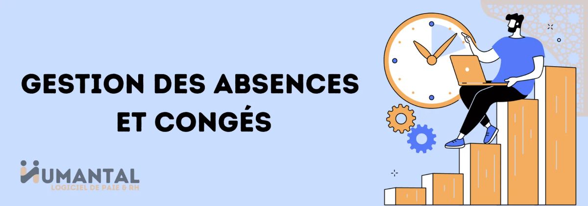 Humantal : Gestion des Absences et Congés
