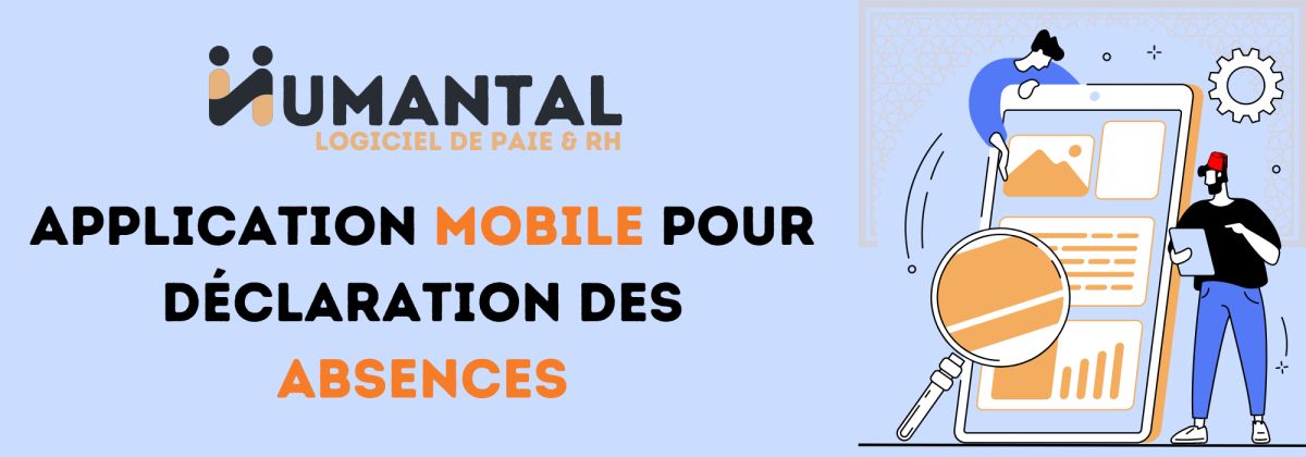 Gestion RH Maroc: L'ère Mobile avec Humantal pour les Demandes d'Absence