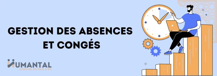 Humantal : Gestion des Absences et Congés
