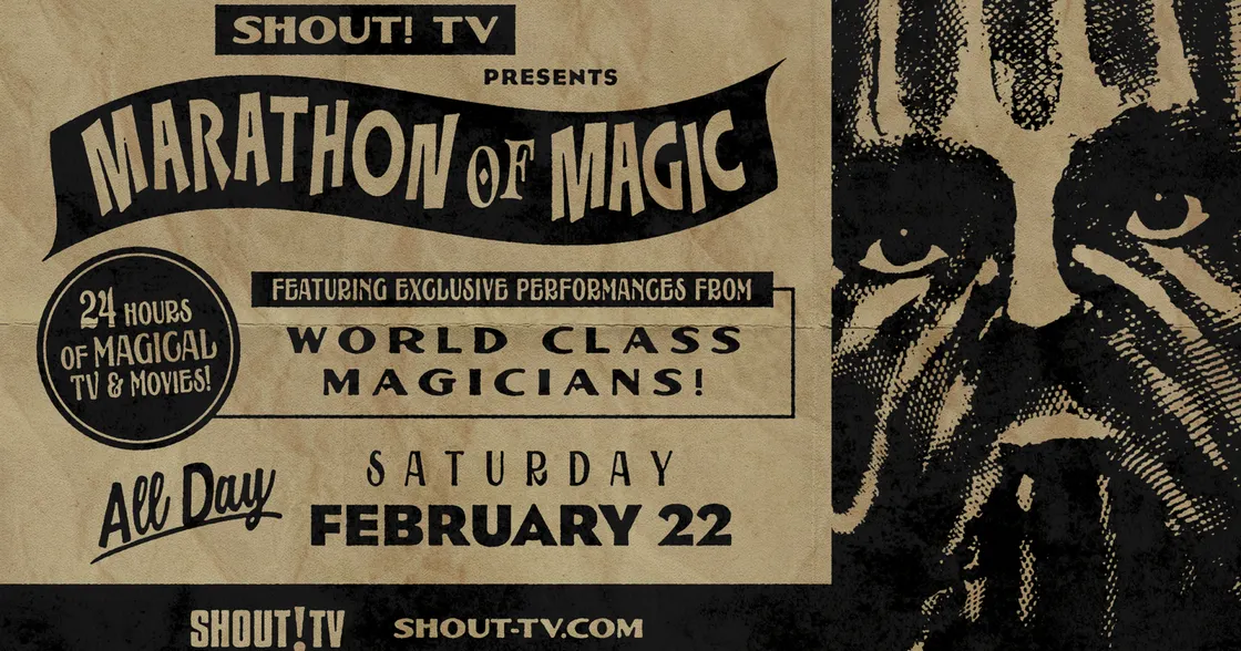 Shout! Factory’s Marathon of Magic
