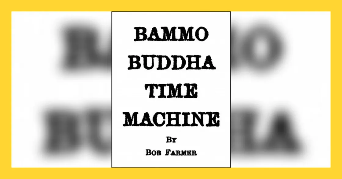 Bammo Buddha Time Machine