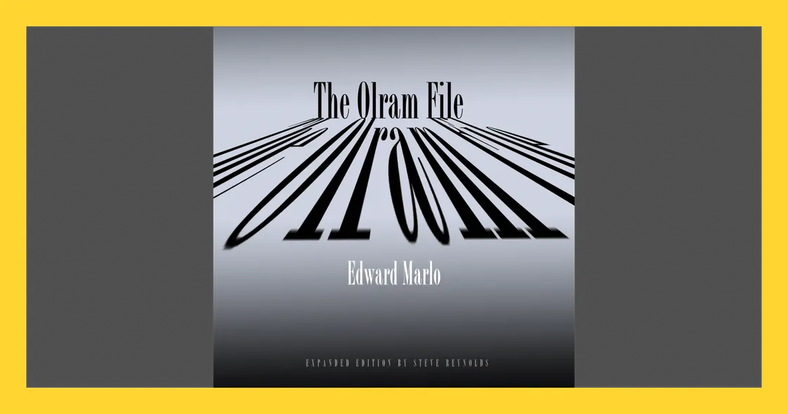 The Olram File (1990-1993) by Ed Marlo