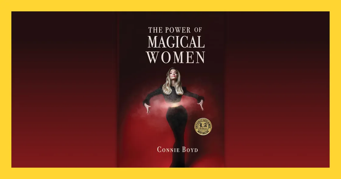 The Power of Magical Women by Connie Boyd