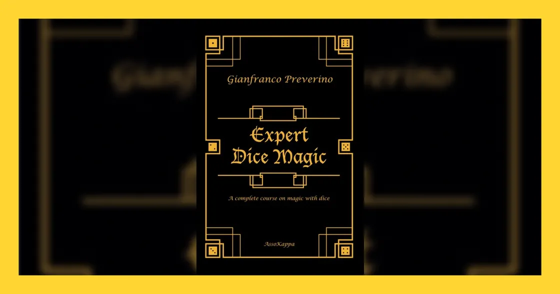 Expert Dice Magic by Gianfranco Preverino
