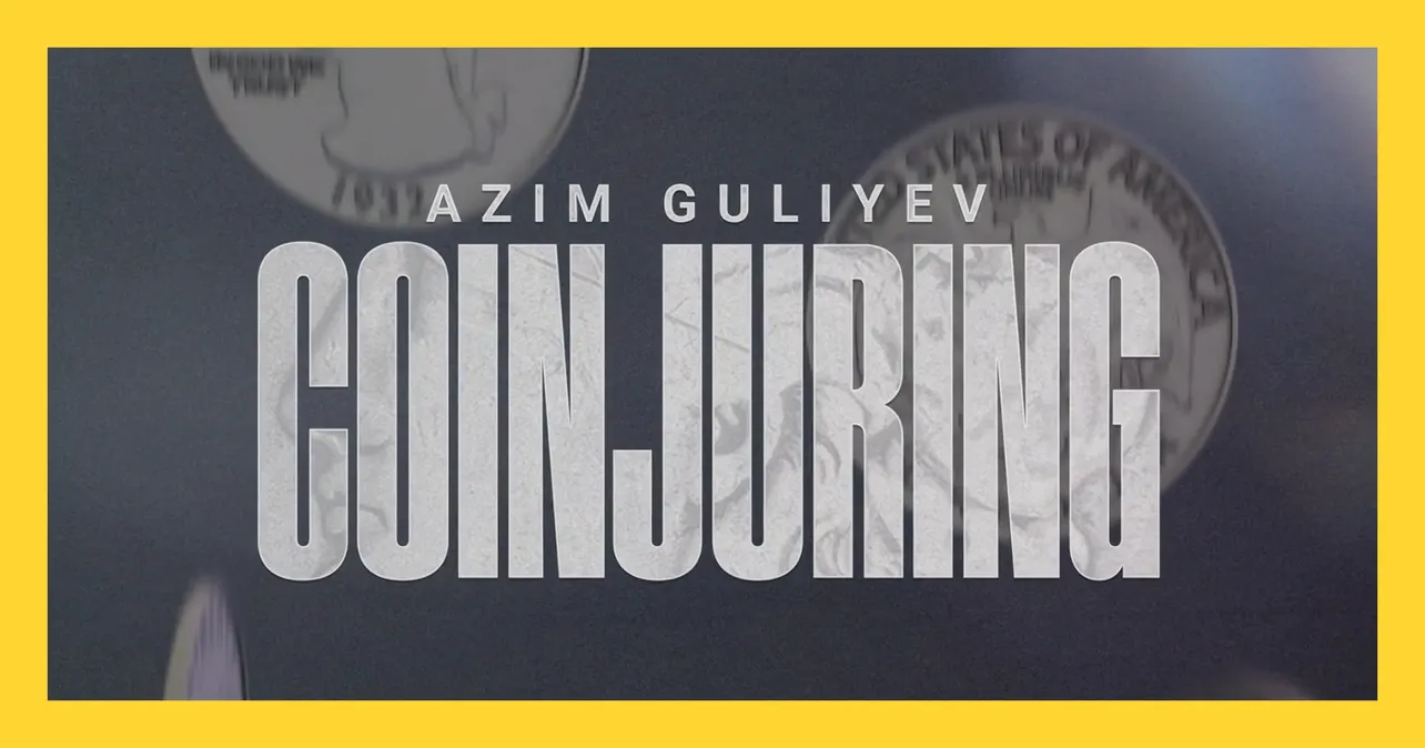 Coinjuring, Azim Guliyev
