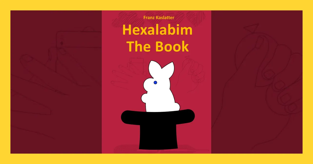 ‘Hexalabim The Book’ and  ‘Hexalabim The 2nd Book’ by Franz Kaslatter