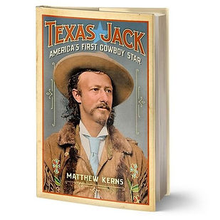 Texas Jack: America’s First Cowboy Star