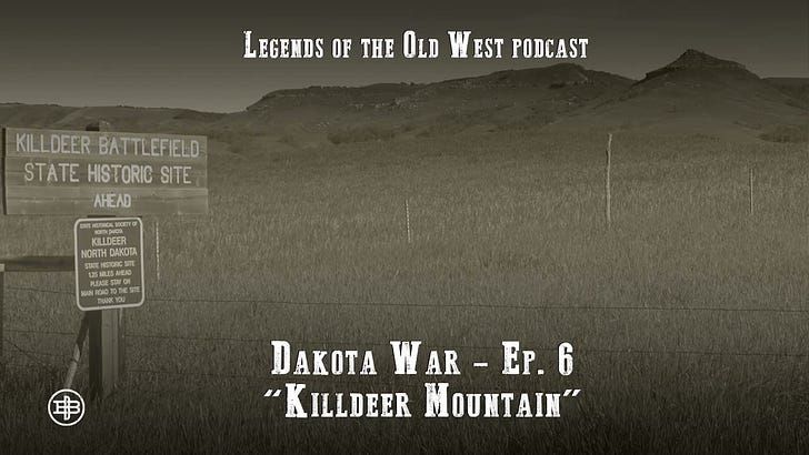 "Killdeer Mountain"—The Dakota War Episode 6 on Legends of the Old West