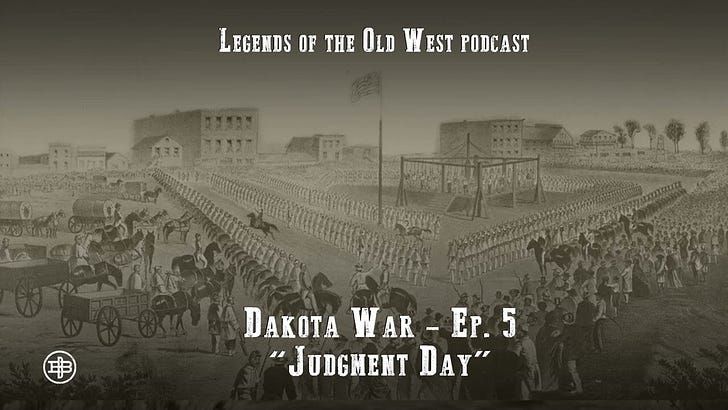 "Judgement Day"—The Dakota War Episode 5 on Legends of the Old West