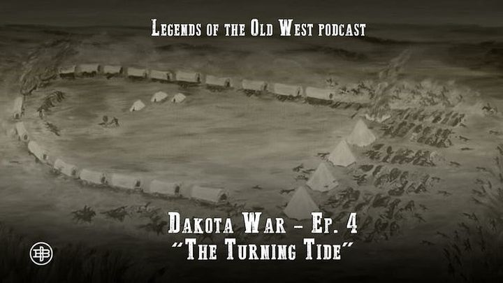 "The Turning Tide"—The Dakota War Episode 4 on Legends of the Old West
