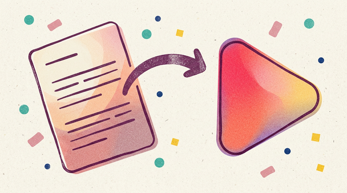 Risograph-style illustration of a tilted document on cream background with a curved arrow flowing to a vivid red play-button triangle, surrounded by confetti accents.